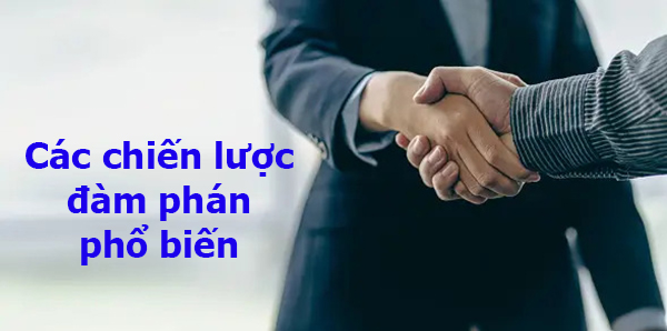 một số chiến lược đàm phán phổ biến
